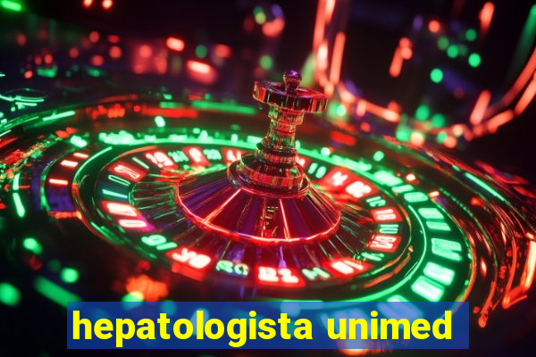 hepatologista unimed